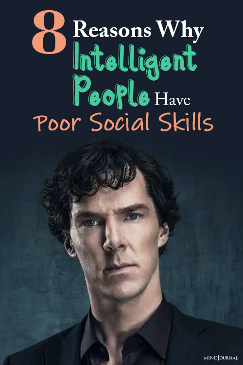 Reasons Intelligent People Poor Social Skills pin
