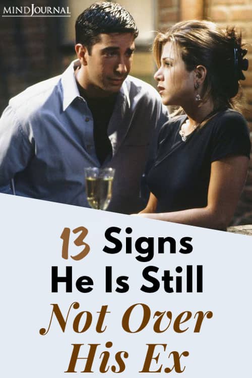Signs He Still Not Over His Ex Pin