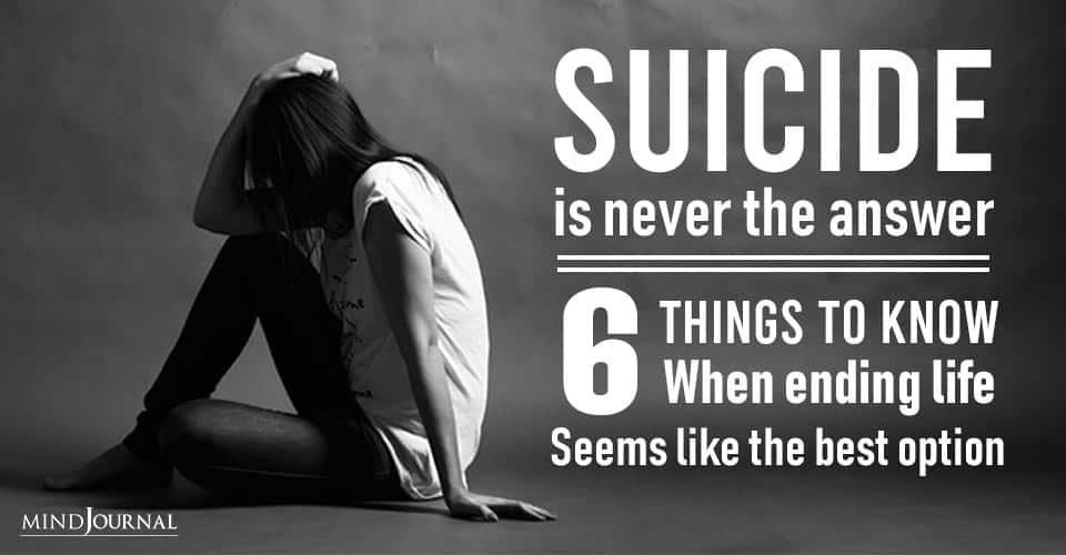 Suicide Is Never The Answer