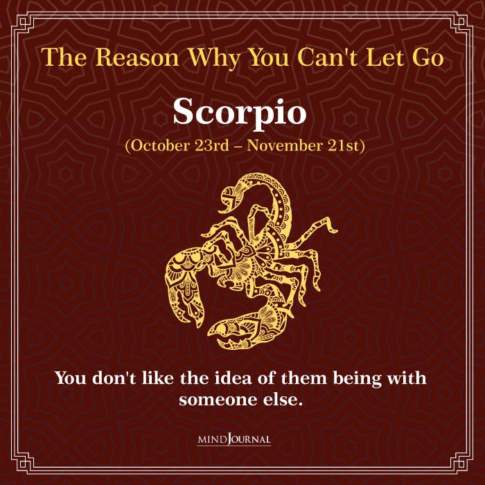 Why you can’t let go according to your zodiac sign.