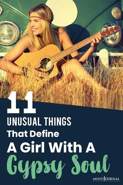 Unusual Things That Define Girl With Gypsy Soul Pin