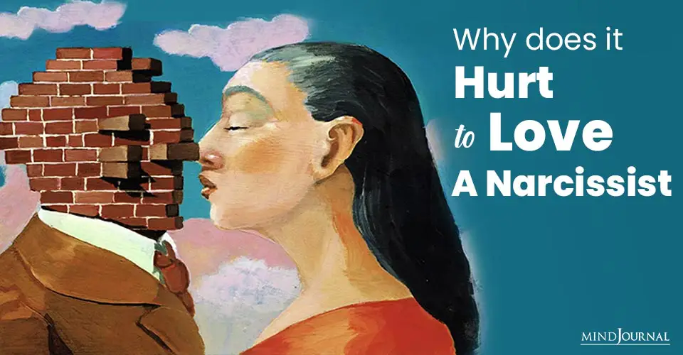 Why Hurt To Love Narcissist
