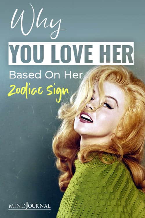 Why You Love Her Based On Her Zodiac Sign Pin