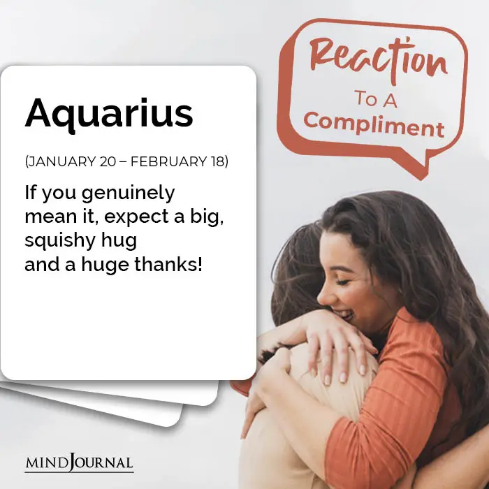 Zodiac Signs Respond Compliments aquarius