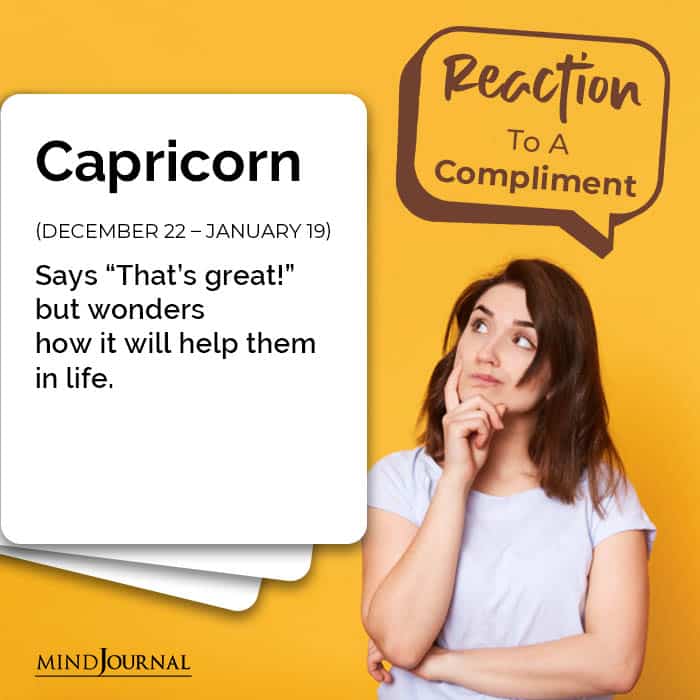 Zodiac Signs Respond Compliments capricon