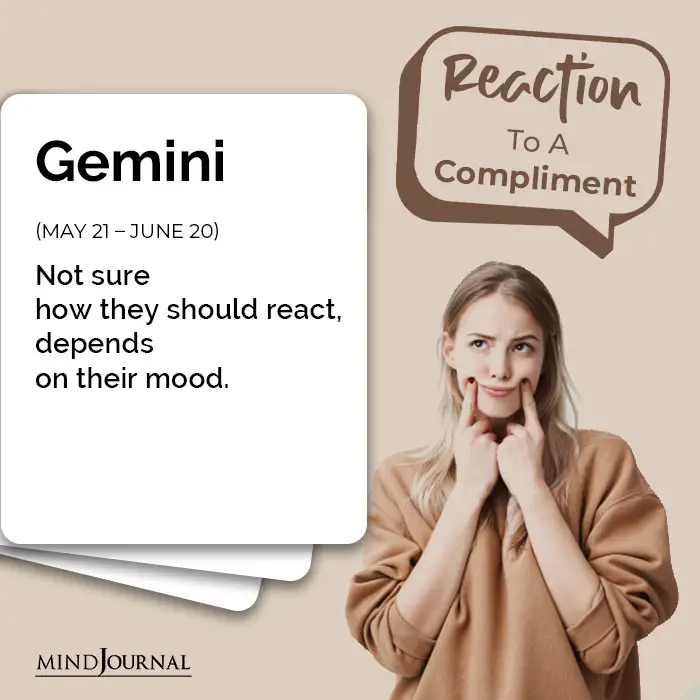 Zodiac Signs Respond Compliments gemini