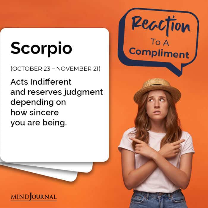 Zodiac Signs Respond Compliments scorpio