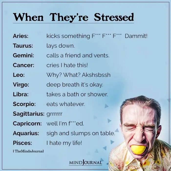 Zodiac Signs When Theyre Stressed