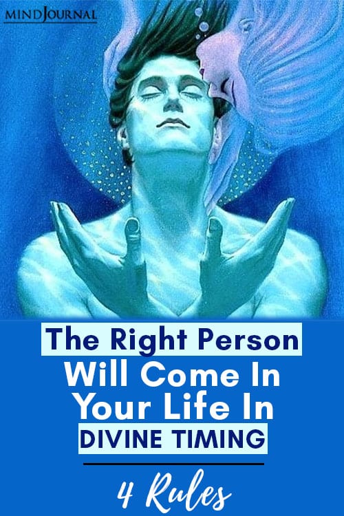 right person will come your life divine timing Pin
