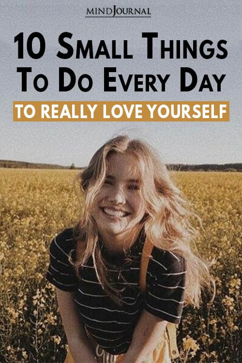 10 Small Things You Can Do Every Day to Really Love Yourself