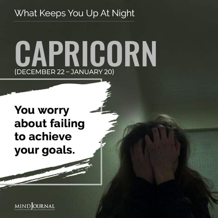 worry about failing achieve goals capricon