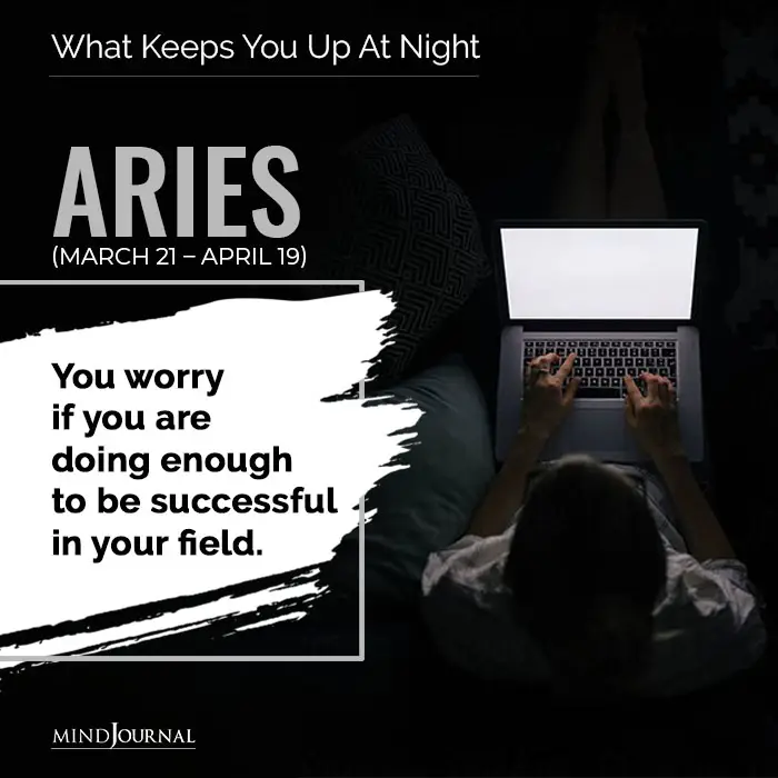 worry doing enough successful aries