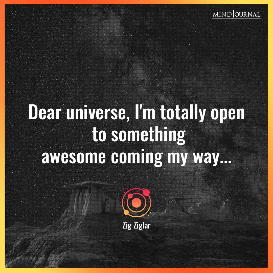 Dear universe