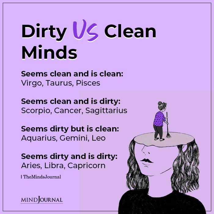 Dirty Vs Clean Minds For The Zodiac Signs