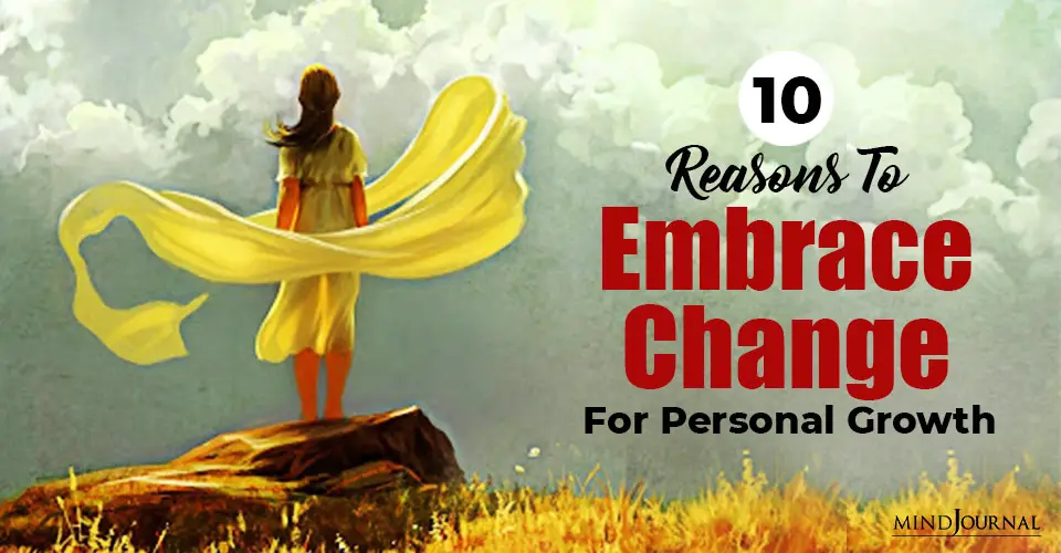 Embrace Change For Personal Growth
