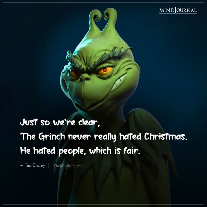 Grinch Never Really Hated Christmas