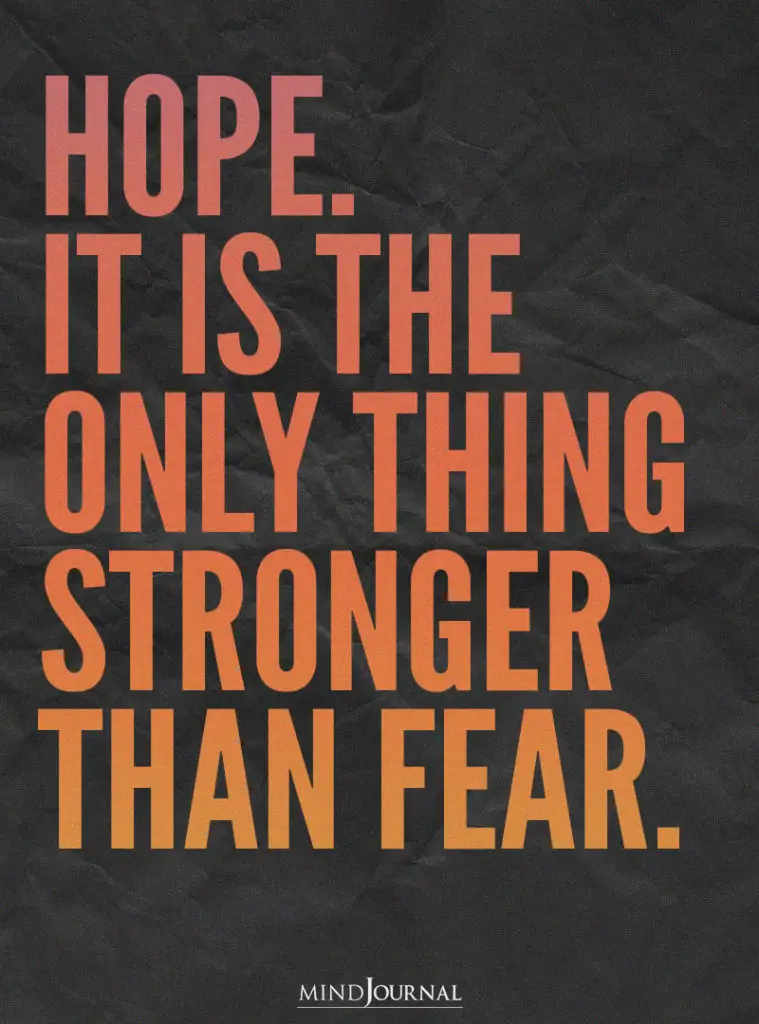 Hope is stronger than prayer