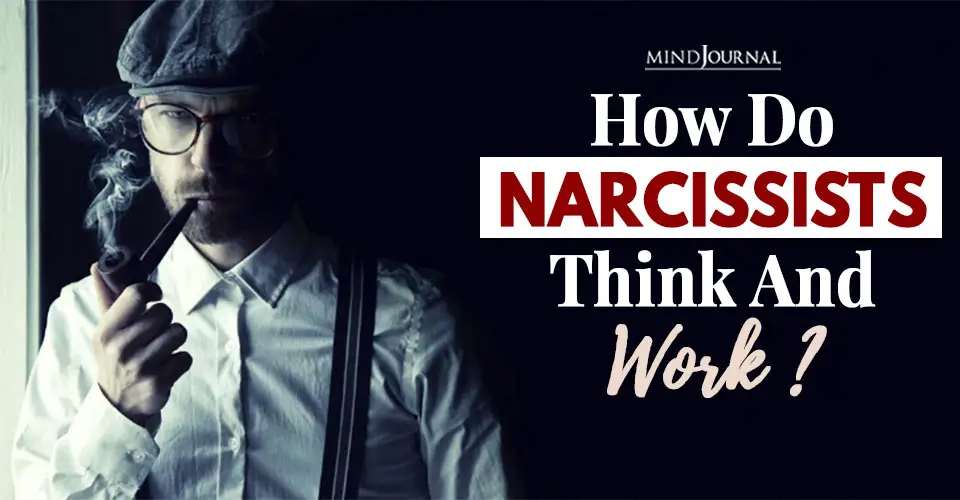 How Narcissist Think Work