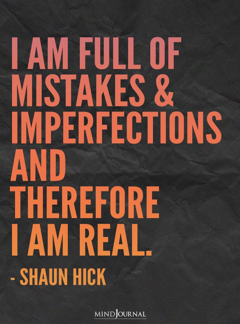 I Am Full Of Mistakes.