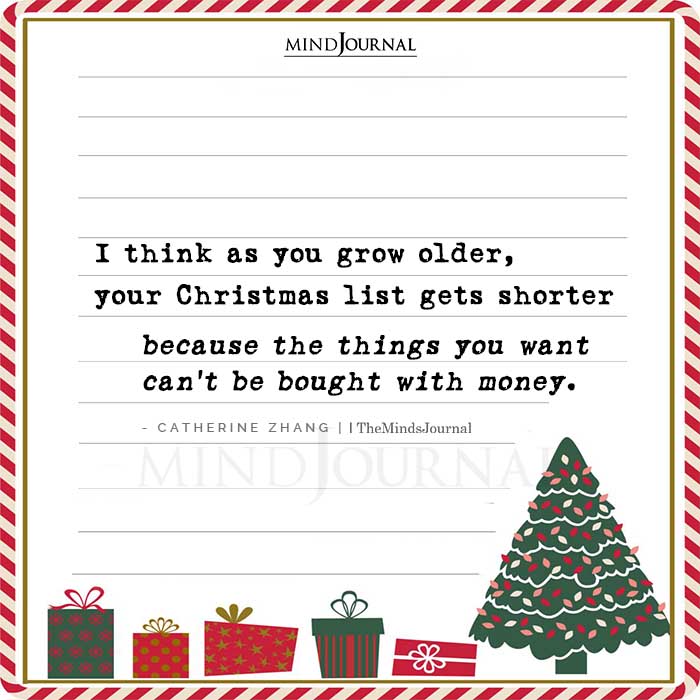 I Think As You Grow Older Your Christmas List Gets Shorter