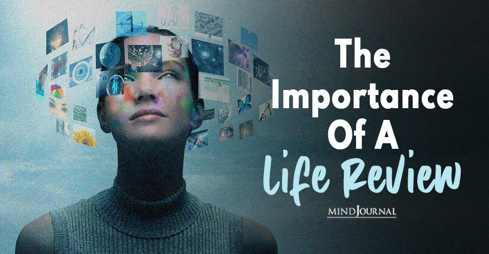 Importance of Life Review