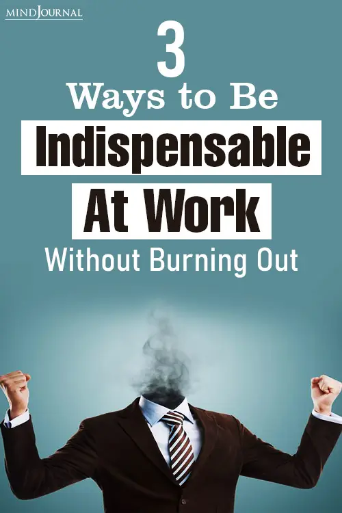 Indispensable at Work Without Burning Out pin