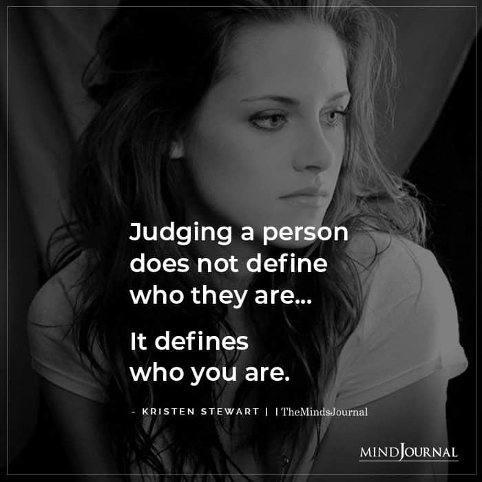 Judging A Person Does Not Define Who They Are