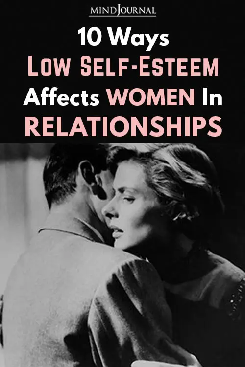 Low SelfEsteem Affects Women Relationships pin