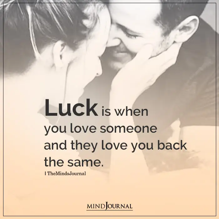 Luck Is When You Love Someone