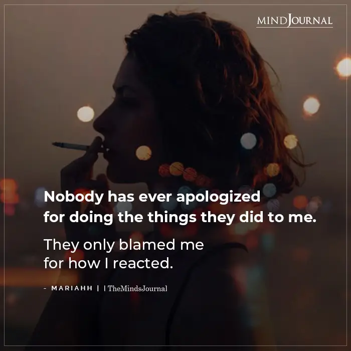 Nobody Has Ever Apologized For Doing The Things They Did To Me