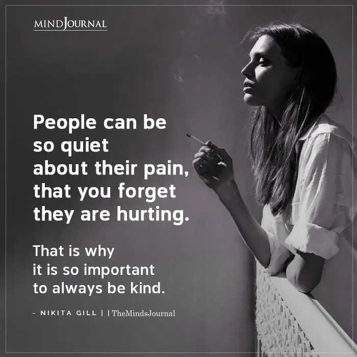 People Can Be So Quiet About Their Pain