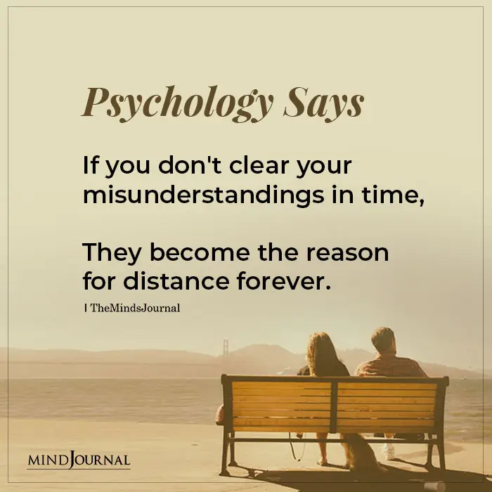 Psychology Says If You Dont Clear Your Misunderstandings In Time