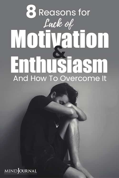 Reasons Lack of Motivation Enthusiasm pin