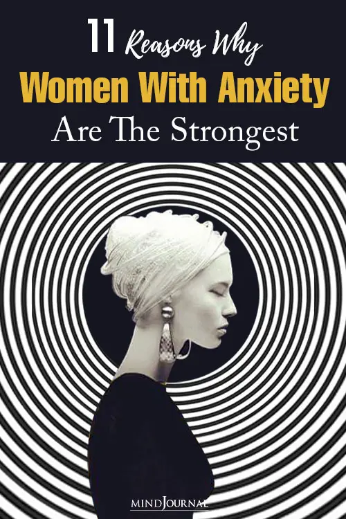 Reasons Why Women With Anxiety Are Strongest Pin