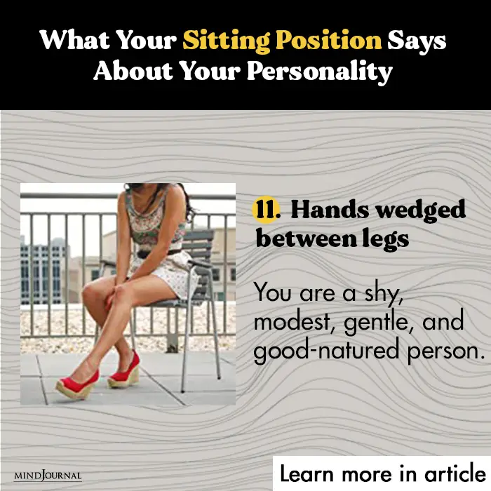 Sitting Position Says wedged hands