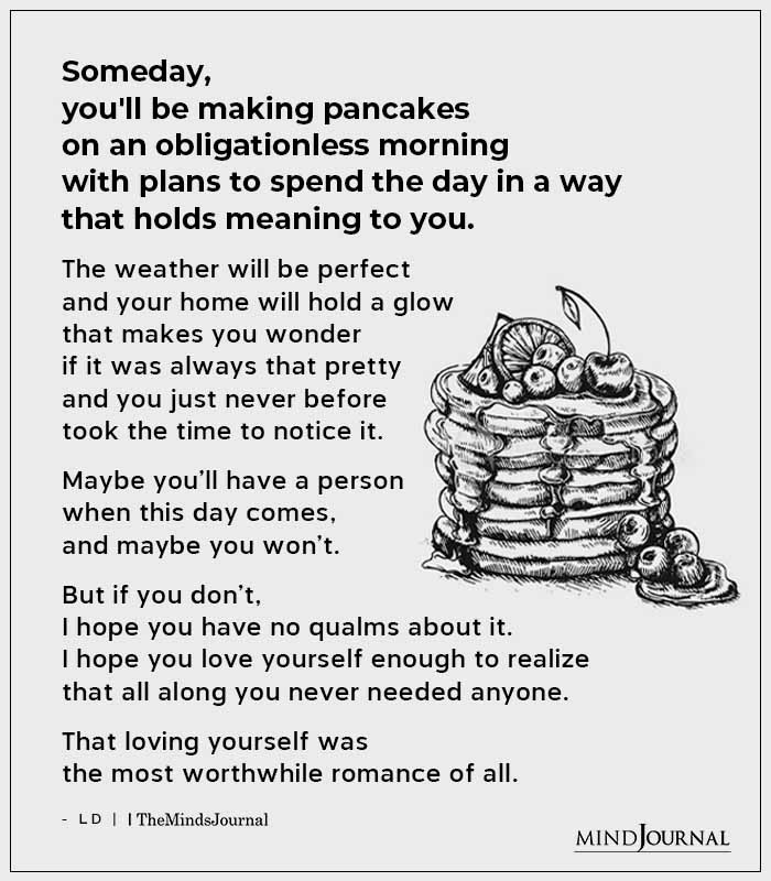 Someday Youll Be Making Pancakes On An Obligationless Morning With Plans