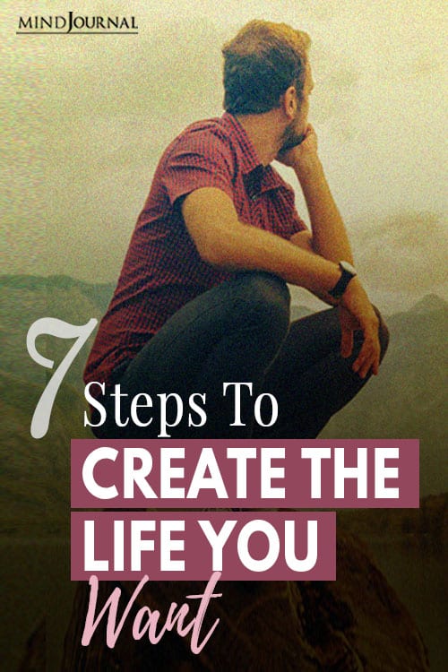 Steps Create Life You Actually Want Pin
