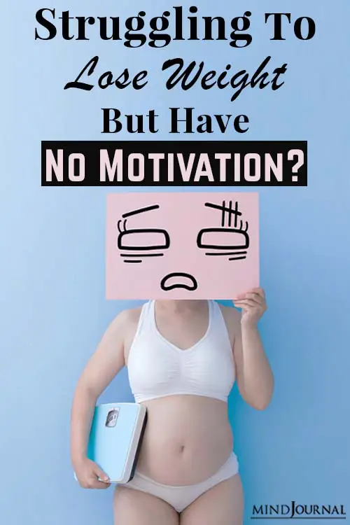 Struggling Lose Weight No Motivation pin