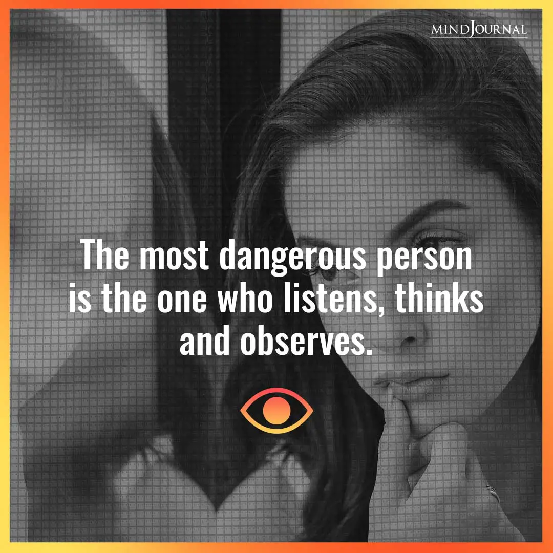 The most dangerous person.
