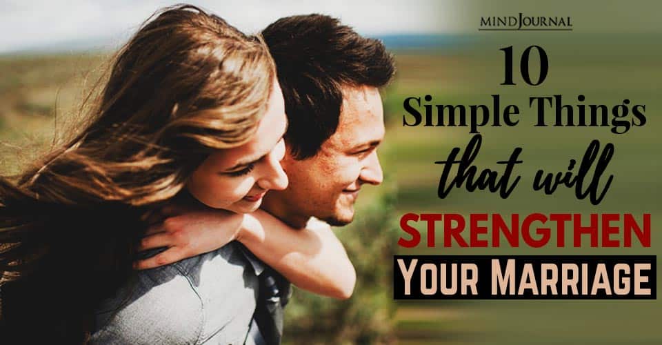 Things Strengthen Your Marriage