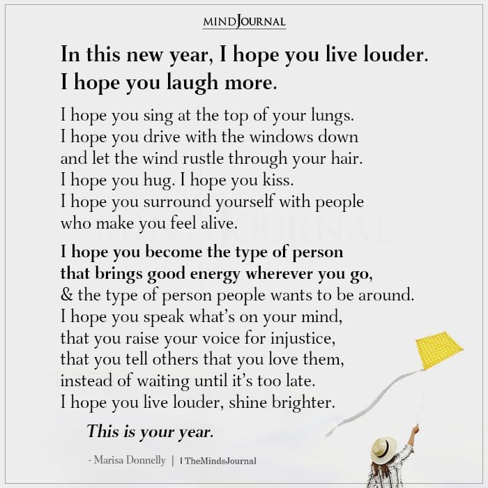 In This New Year, I Hope You Live Louder