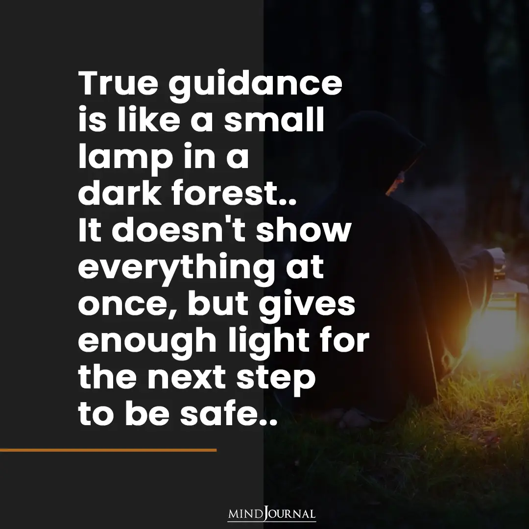 True guidance is like a small lamp.