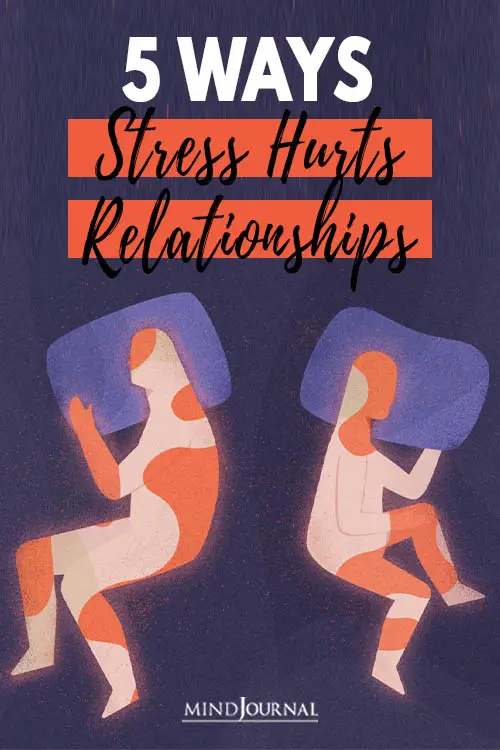 Ways Stress Hurts Relationships What to do About Pin