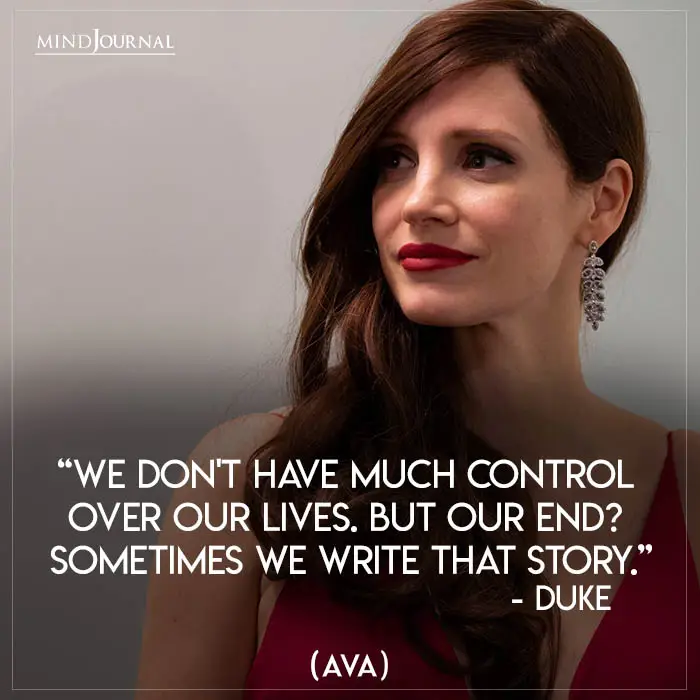 We don't have much control over our lives.