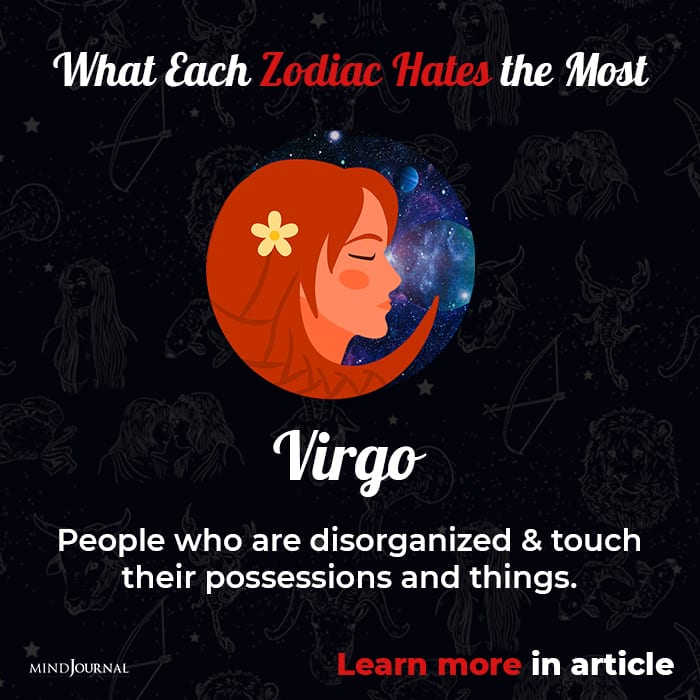 What Each Zodiac Sign Hates the Most