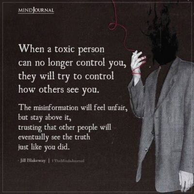 When A Toxic Person Can No Longer Control You - Jill Blakeway Quotes