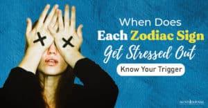 When Does Each Zodiac Sign Get Stressed Out