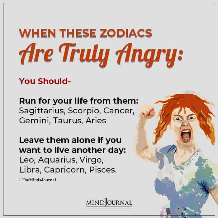 When These Zodiacs Are Truly Angry