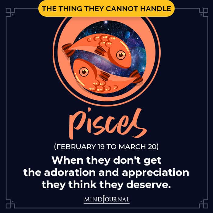 One thing that gets on your nerves pisces