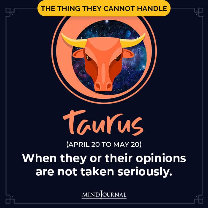The one thing you cannot handle taurus